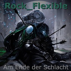 Am Ende Der Schlacht - Rock Flexible