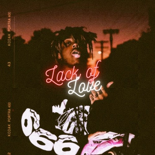 Stream Juice WRLD Lack of love by Sagito Listen online for free on