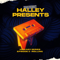 Mini Mix Series: Episode 3 - Rolling