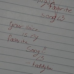 Your Voice Is My Favorite Song.