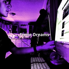 Finite Dreams