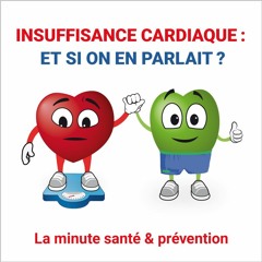 Insuffisance cardiaque & prévention : parlons EPOF et EPON !