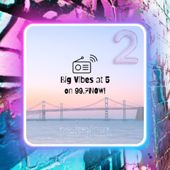 Big Vibes at 5 (two)