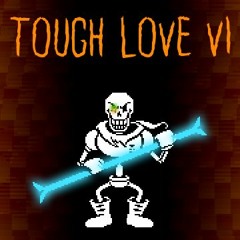 Undertale: Rejuvenation - Tough Love V1 (Rematerialized)