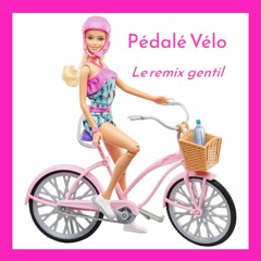 Pédalé Vélo (Le Remix Gentil)