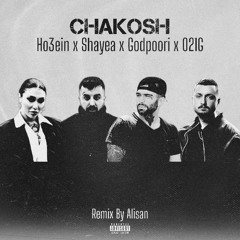 Chakosh(Remix)|ریمیکس