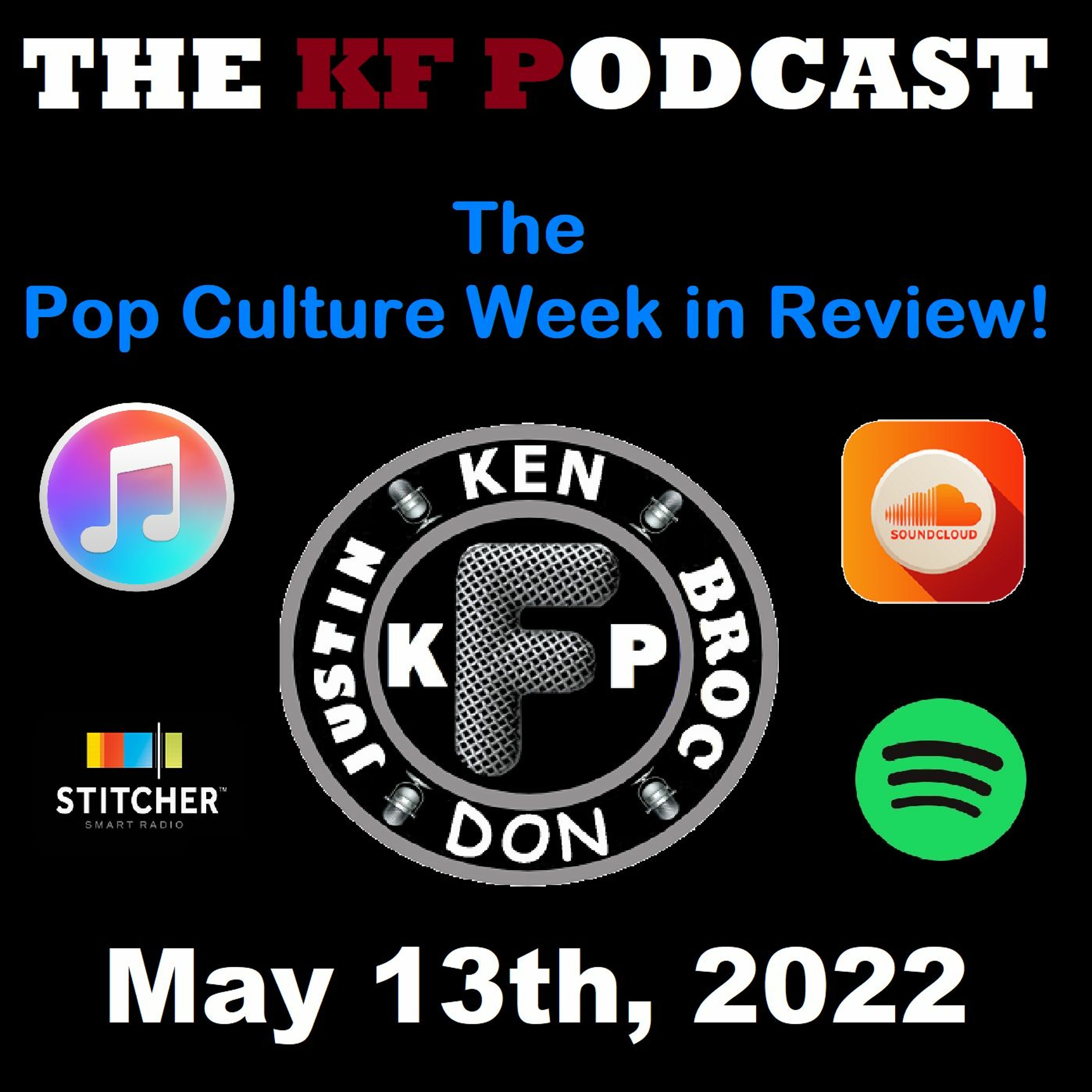 The Pop Culture Week in Review - May 13th 2022 episode artwork