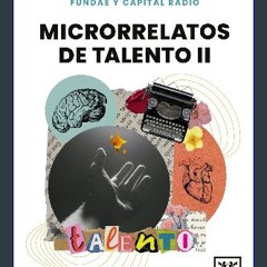 [PDF] 📚 Microrrelatos de talento II (Acción empresarial) (Spanish Edition) [PDF]