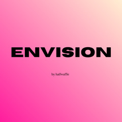 envision