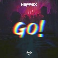 Go! - neffex - clean