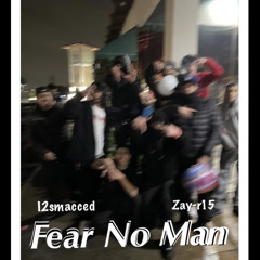 Fear No Man (feat. I2smacced) [prod. Vipe] (ig.i2smacced)