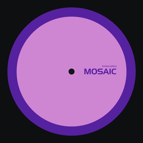 MOSAICLTDX6 AA2  'Violet Shift' (original Mix)   SAMPLE