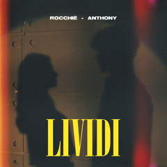 Lividi (feat. Anthony)