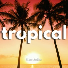 "Tropical Beach"- FREE DOWNLOAD/Tropical, Summer Background music