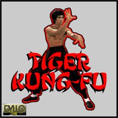 Dyllo - Tiger Kung Fu (FREE DOWNLOAD)