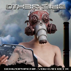 Schizophrenia (You Can Get It)