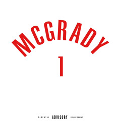McGrady! (Prod. Diicez + Leqn + Synthetic)