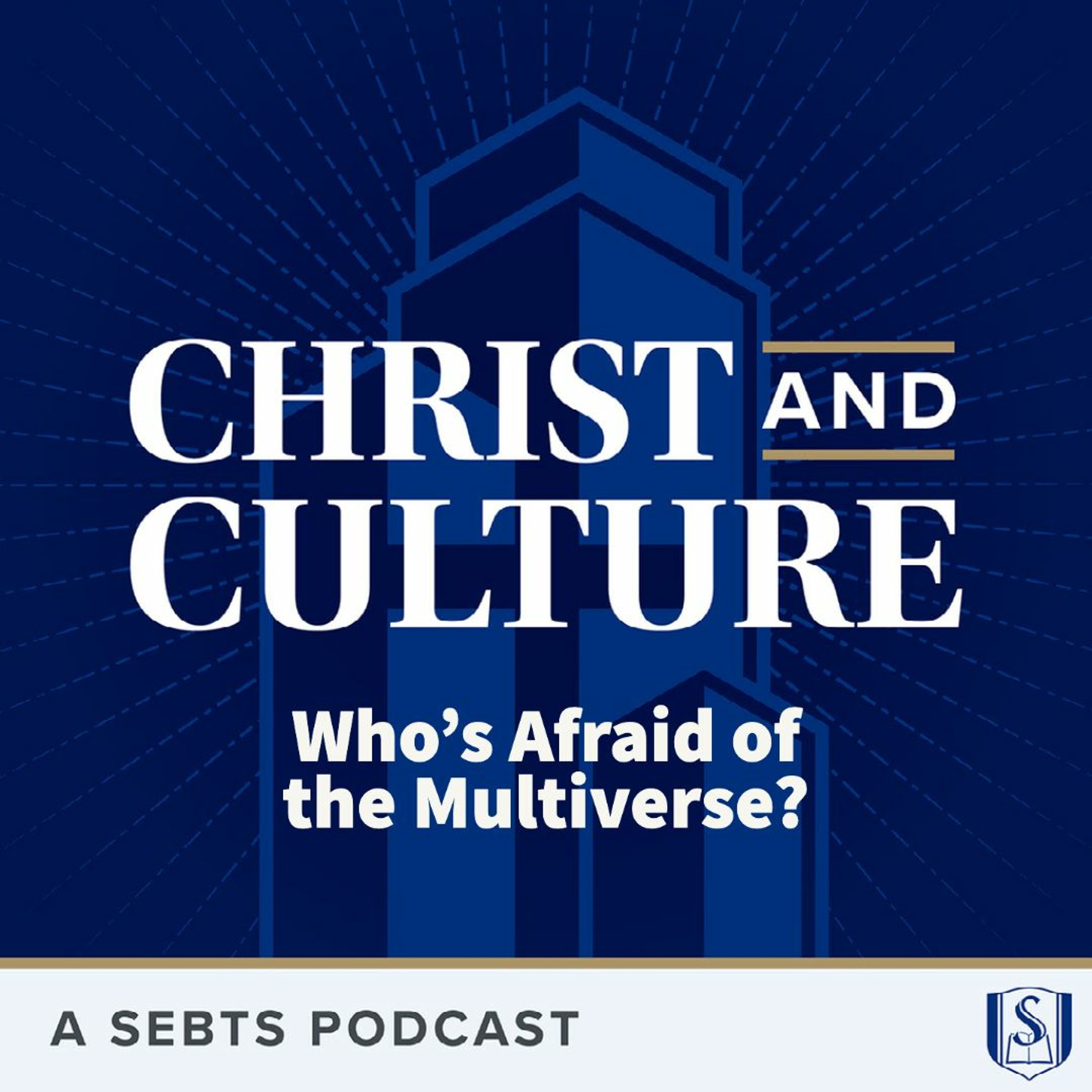 Jeff Zweerink: Who's Afraid of the Multiverse? - EP 102