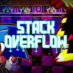 Stack Overflow [FNF VS Illegal Instruction ReTake OST]
