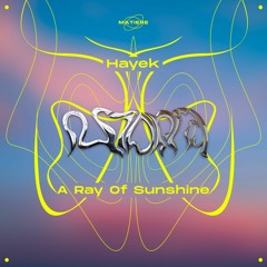 Hayek - A Ray Of Sunshine