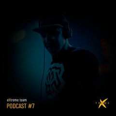 eXtreme team podcast #7