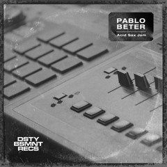 Pablo Beter - Acid Jam Sax
