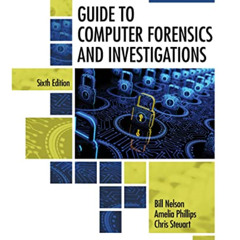 [READ] PDF 🗂️ Guide to Computer Forensics and Investigations by  Bill Nelson,Amelia