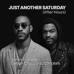 Just Another Saturday (After Hours)