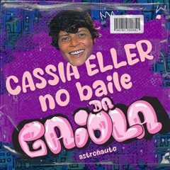 Cássia Eller no Baile da Gaiola