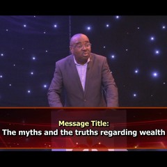 The myths and the truths regarding wealth