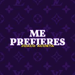 ME PREFIERES (prod. matte??)