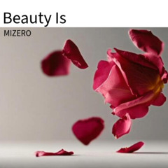 Beauty Is