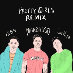 Pretty Girls (ft. GBS, Jthro