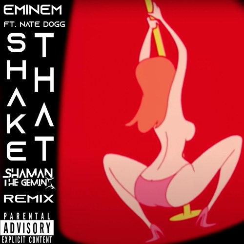 Shake That (Shaman The Gemini Remix)