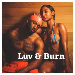 LUV & BURN