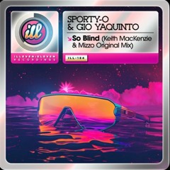 So Blind (With Keith Mackenzie, Mizzo, & Gio Yaquinto)