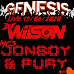 DJ Wilson - MCs Jonboy & Fury (GENESIS LIVE STREAM RIP)