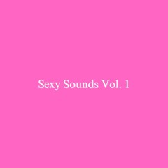 Sexy Sounds Vol. 1