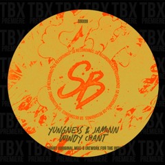 Premiere: Yungness & Jaminn - Windy Chant [SB Recordings]