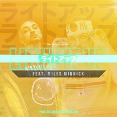 Avronsteven "Light It Up" Ft. Miles Minnick