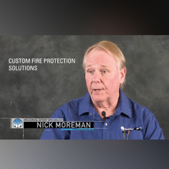 Nick Moreman on Fire Protection Solutions
