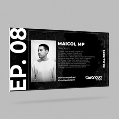 Maicol MP(Italy) | Terranova Podcast 008 [28.04.2023]