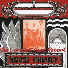 Ngozi Family - Sunka Mulamu (The Loneliest Hunk Rework)(Free Download)