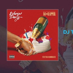 DJ The Rapper & Rylo Rodriguez - Worse Days (AUDIO)