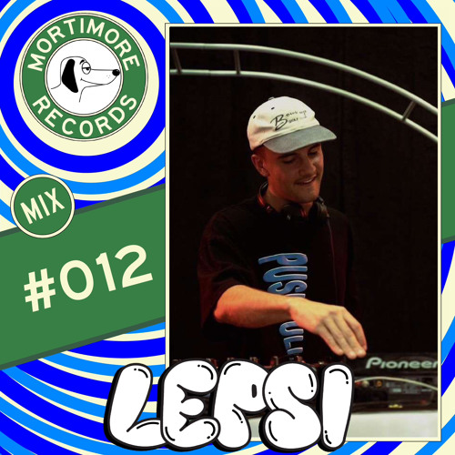 Mortimore Mix #012 - LEPSI