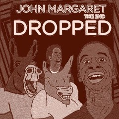 Dropped