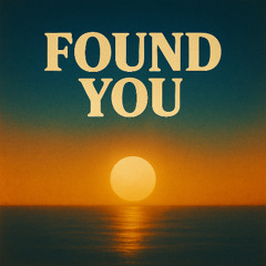 Found You