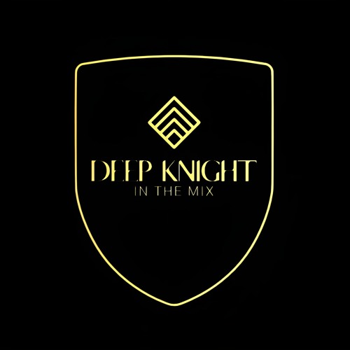 DEEP KNIGHT ( In The Mix)