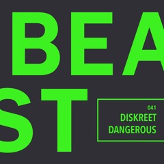 Diskreet - Dangerous (Original Mix)