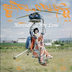 Earl Orlog – Adrenalina My Love